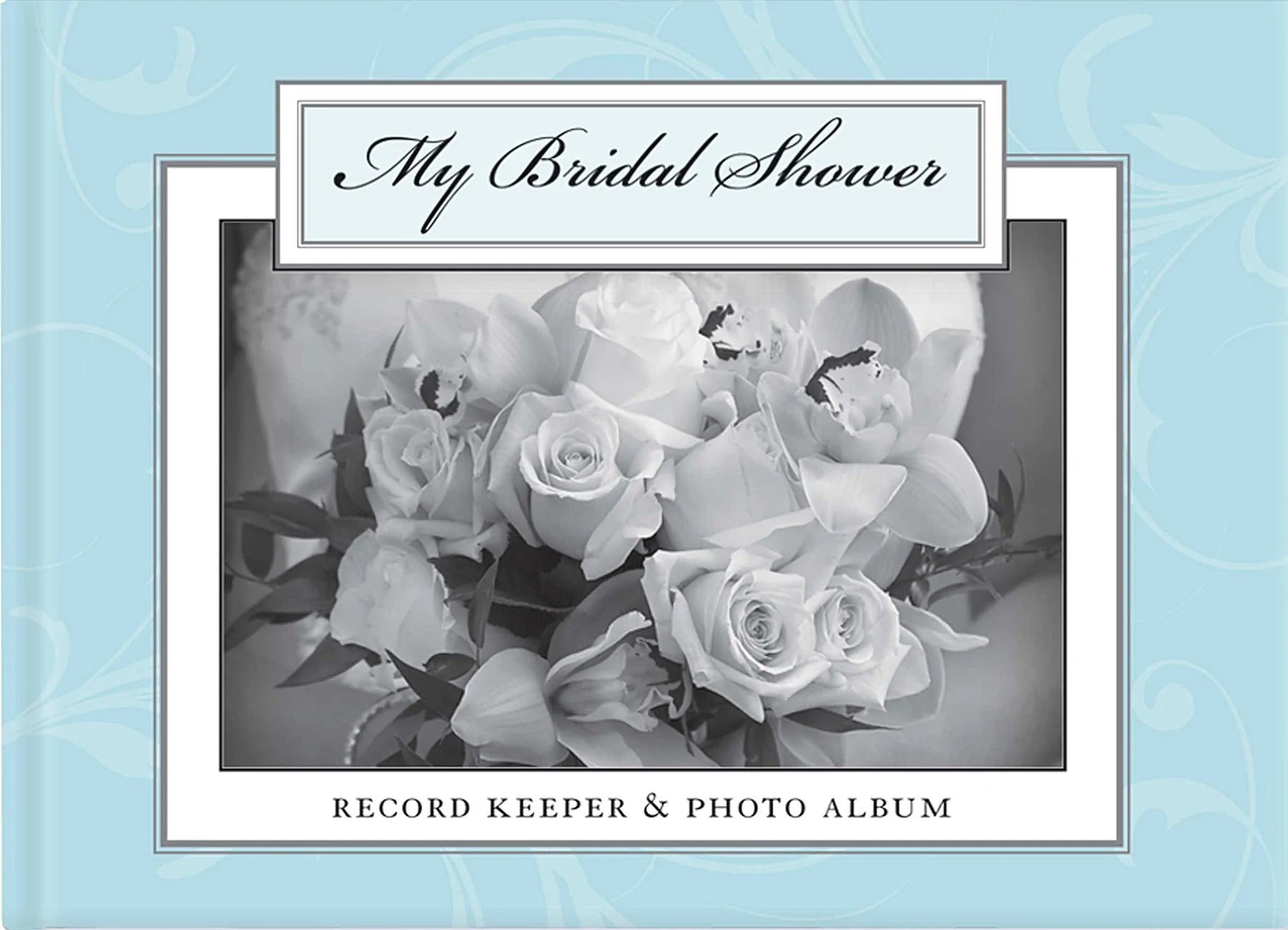 My Bridal Shower: Record Keeper & Photo Album
