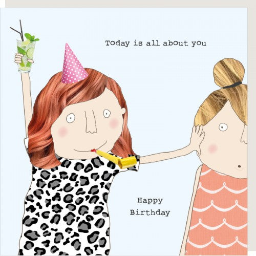 Today is All About You Birthday card