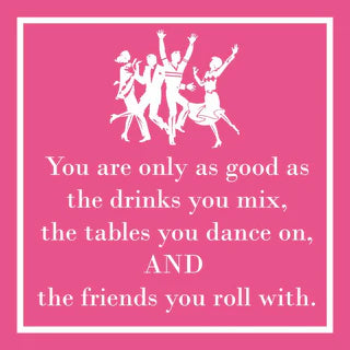 You're Only As Good Beverage Napkin