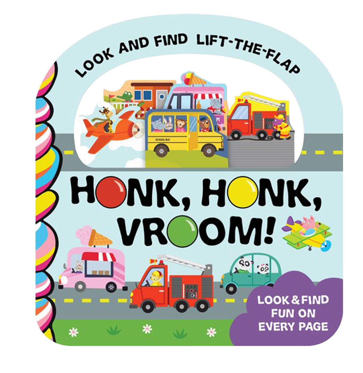 Honk, Honk, Vroom, Vroom Look and Find Lift-the-Flap