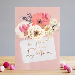 So Glad Mum Greeting Card
