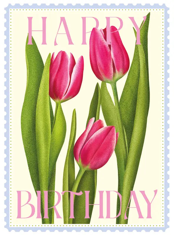 Happy Birtthday Tulips