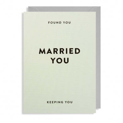 Found You Married You