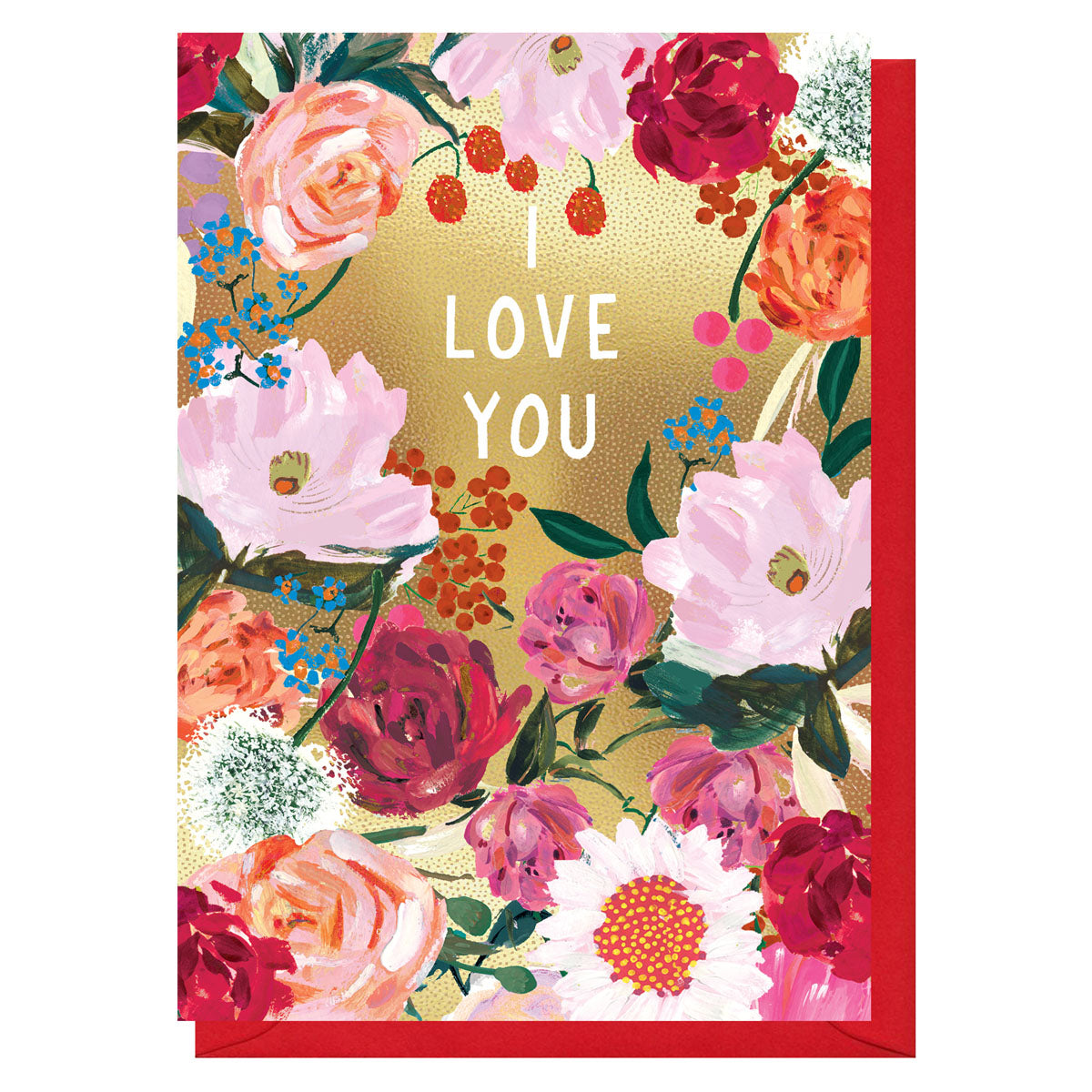 I Love You Floral Greeting Card