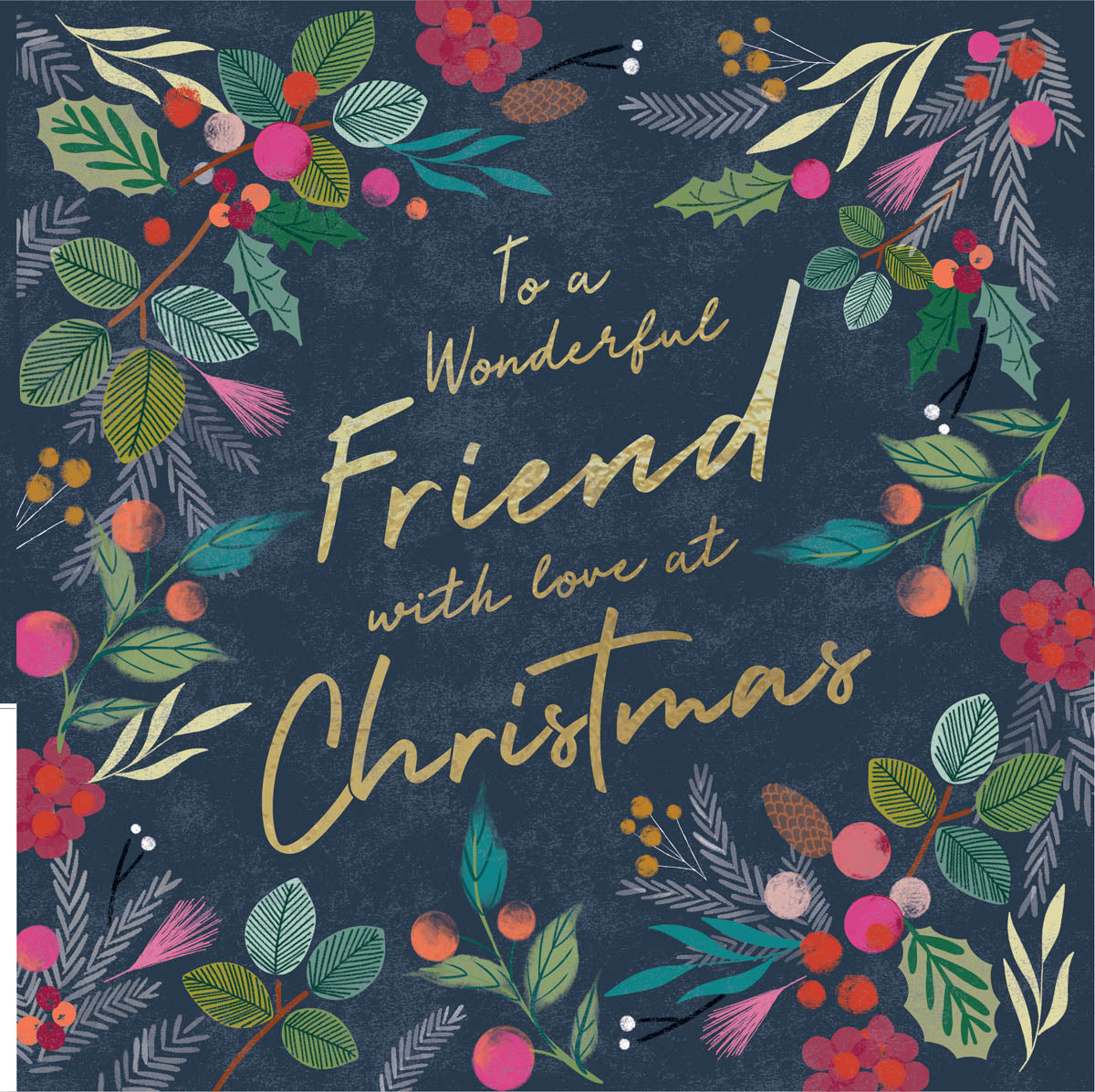 Wonderful Friend At Christmas Greeting Card