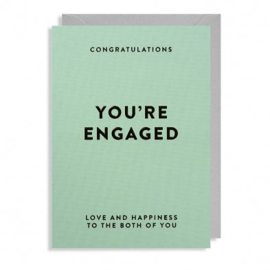 You're Engaged Greeting Card