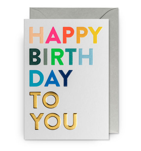Happy Birthday To You Colorful Greeting Card