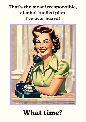 Alcohol Fuelled Plan Greeting Card