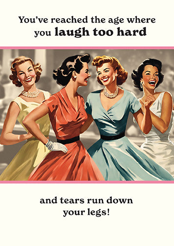 Laugh Too Hard Women Greeting Card