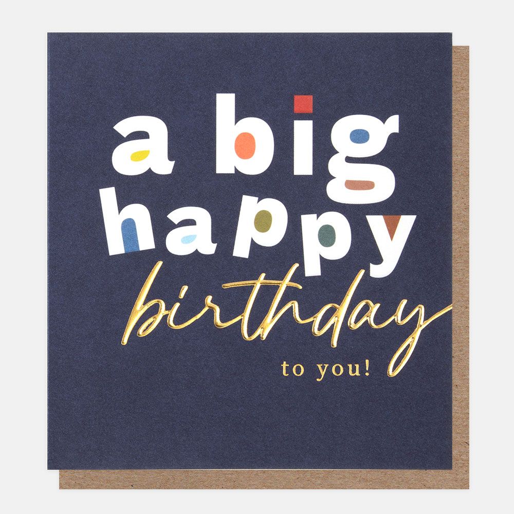 A Big Happy Birthday To You Greeting Card