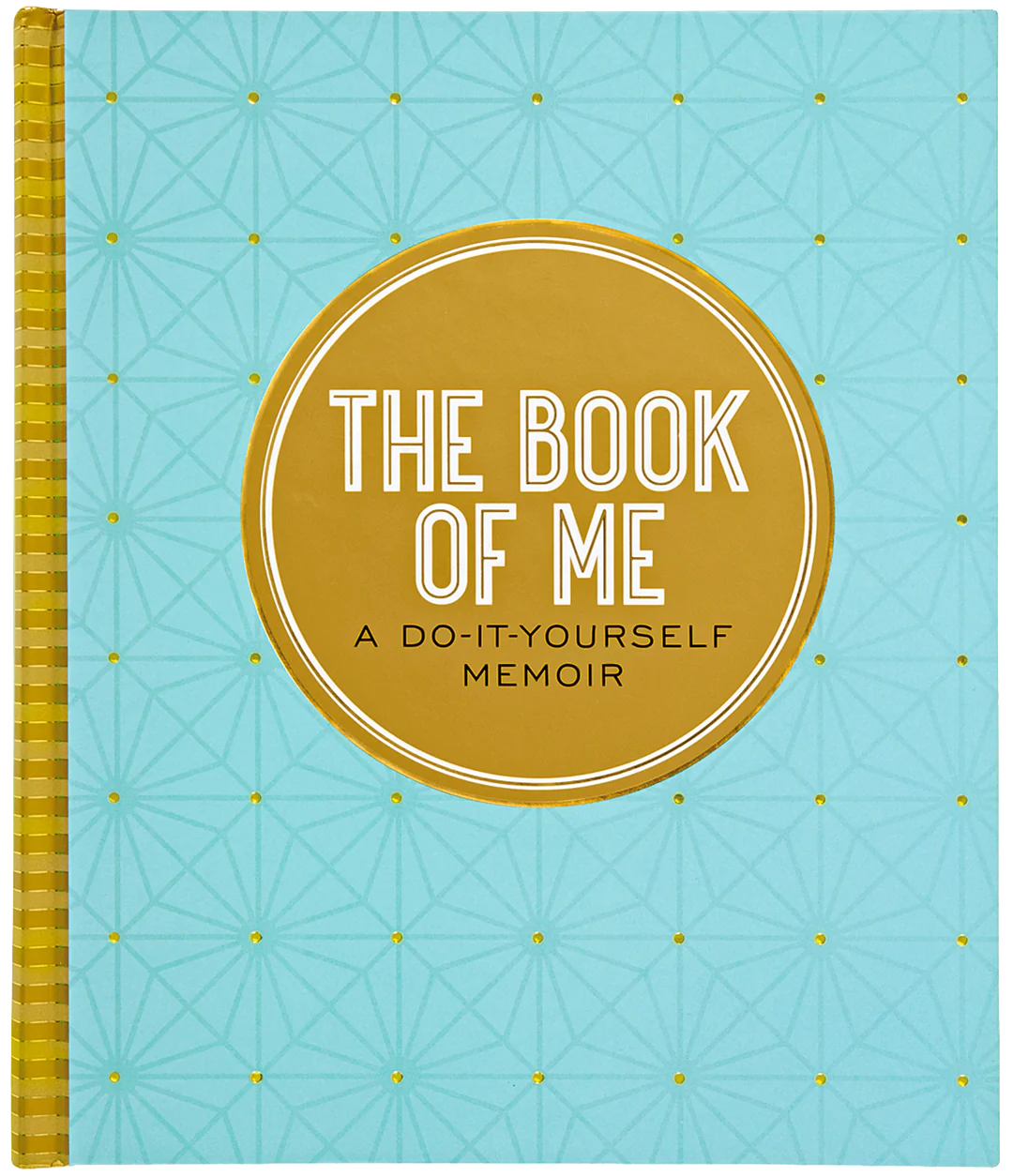 The Book Of Me: A Do-it Yourself Memoir