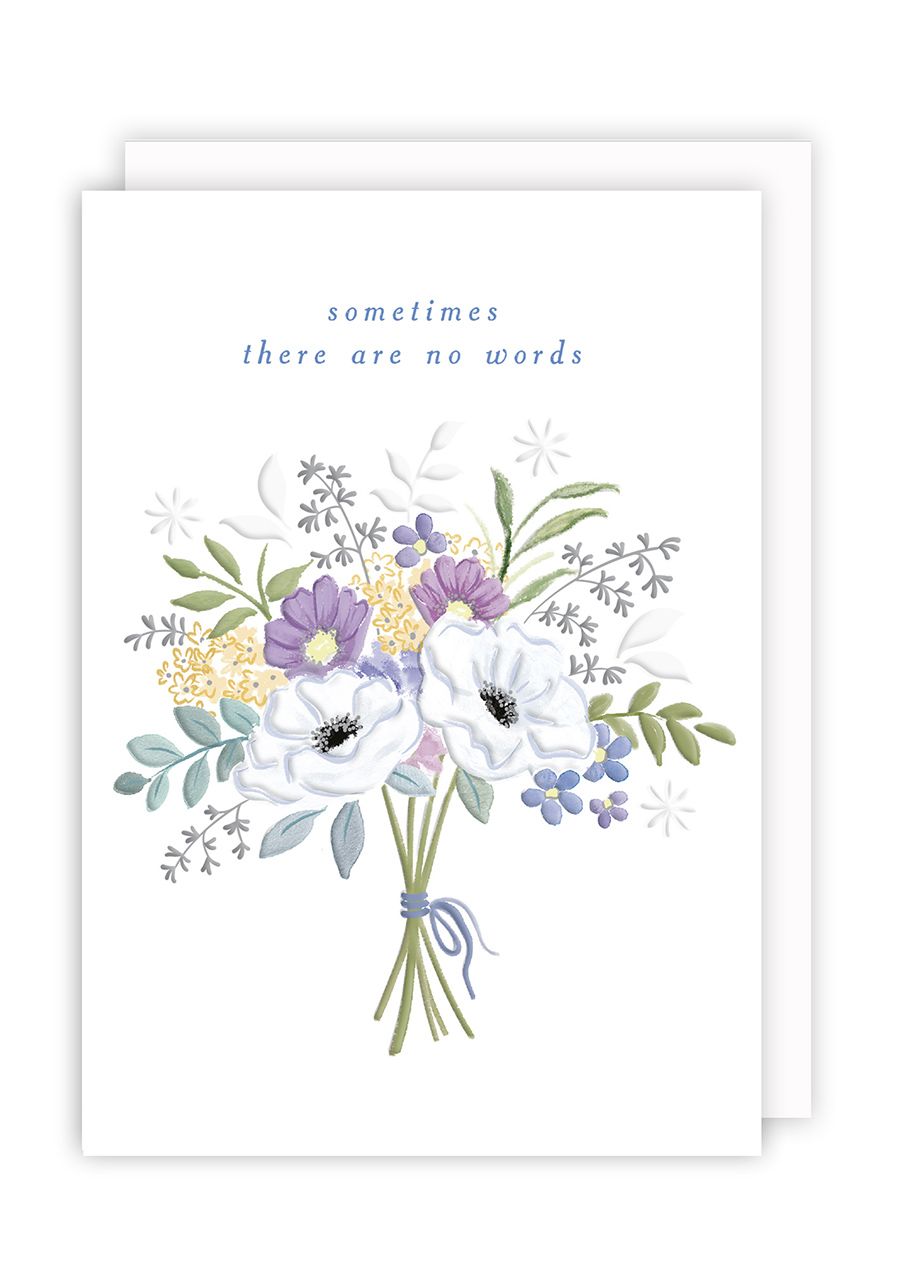 Sometimes There Are No Words Bouquet Greeting Card