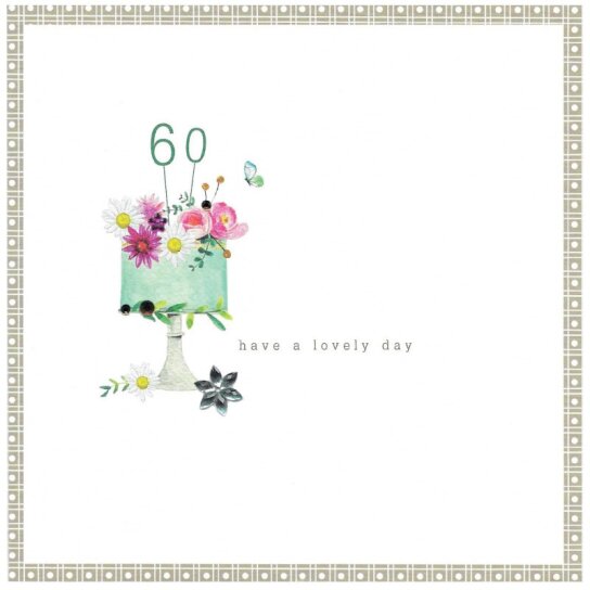 60 Have a lovely day