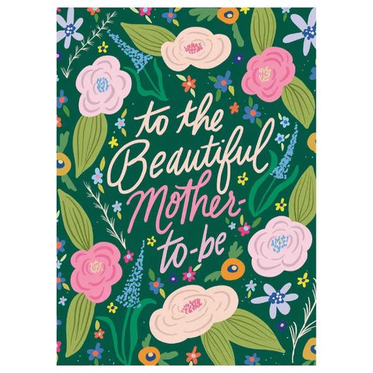 Mother to Be Greeting Card
