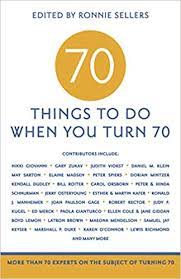 70 Things To Do When You Turn 70 Book