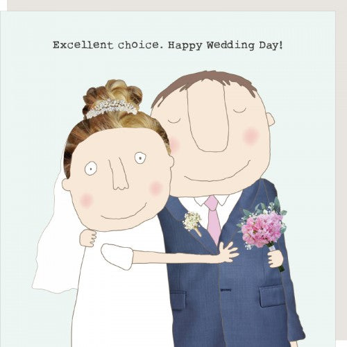 Excellent Choice Wedding Card